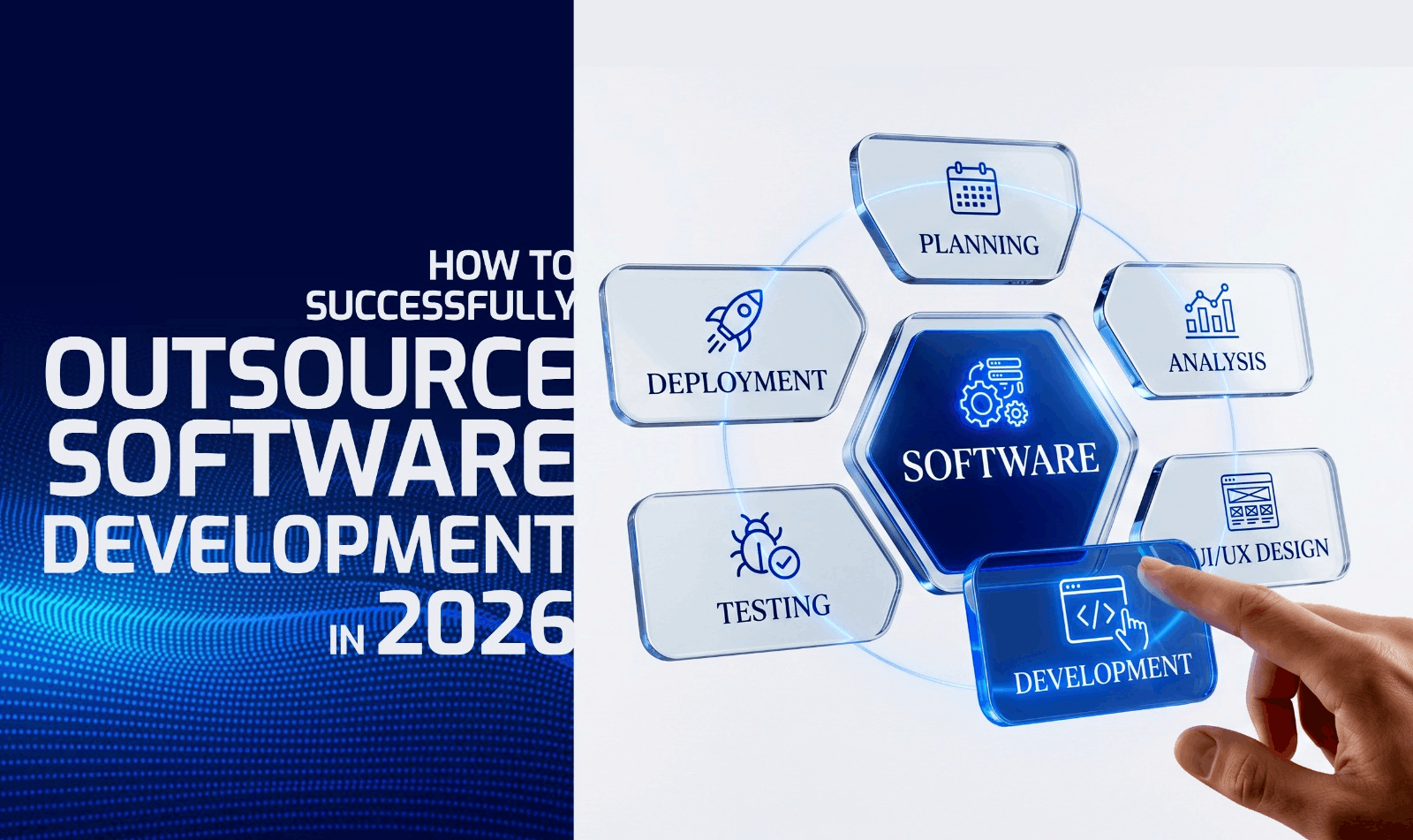 How to Successfully Outsource Software Development in 2026